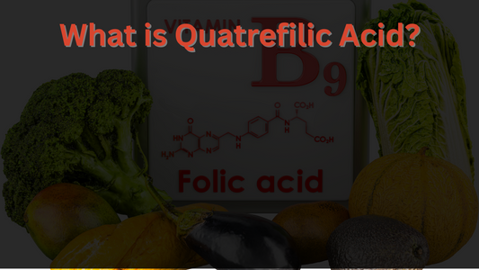 What Is Quatrefolic Acid? The New & Improved Folic Acid Explained